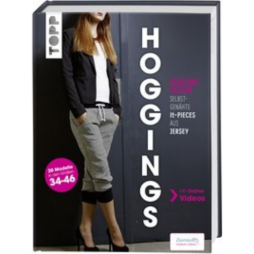 Hoggings: Jogginghosen - selbstgenähte It-Pieces aus Jersey. 20 Modelle in den Größen 34-46. Mit Onl