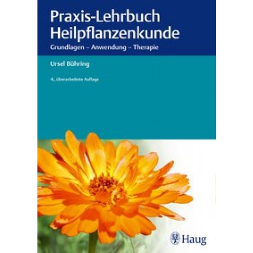 Praxis-Lehrbuch Heilpflanzenkunde