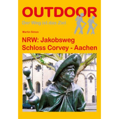 NRW: Jakobsweg Schloss Corvey - Aachen