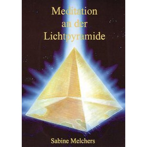 Meditation an der Lichtpyramide