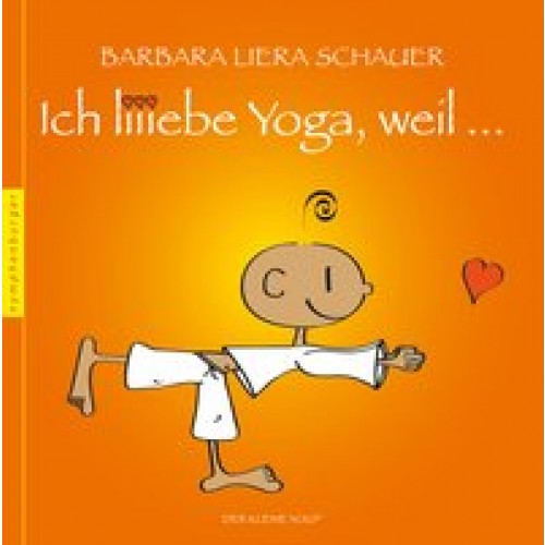 Ich liebe Yoga, weil...
