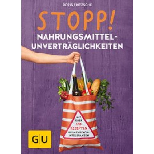 STOPP! Nahrungsmittel-unverträglichkeiten