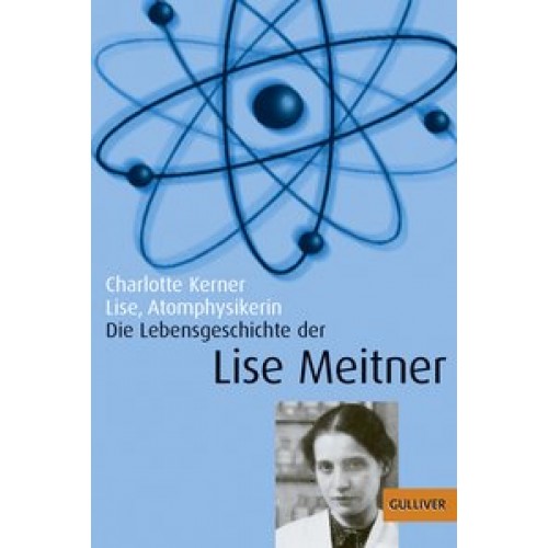 Lise, Atomphysikerin
