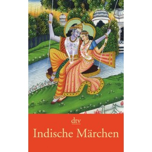 Indische Märchen und Götterlegenden