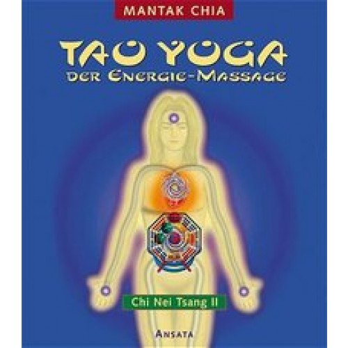 Tao Yoga der Energie-Massage