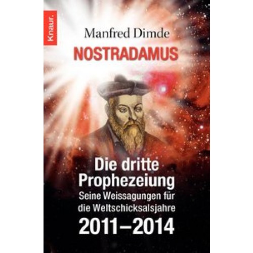 Nostradamus - Die dritte Prophezeiung