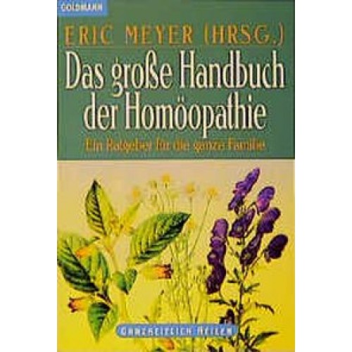 Das grosse Handbuch der Homöopathie