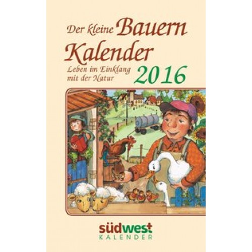 Der kleine Bauernkalender 2016 Taschenkalender