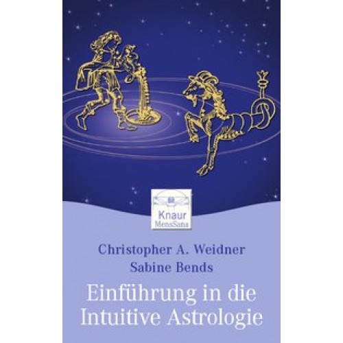 Einführung in die Intuitive Astrologie