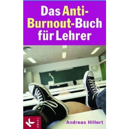 Das Anti-Burnout-Buch für Lehrer