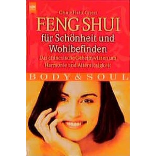 Feng Shui für Schönheit und Wohlbefinden