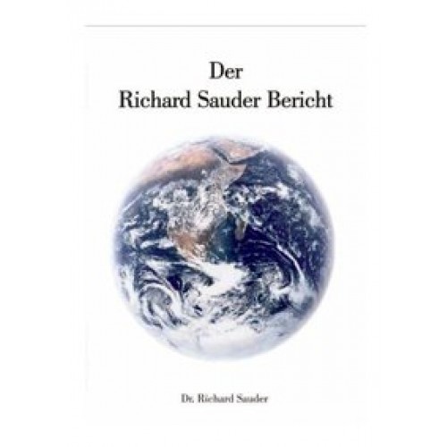 Der Richard Sauder Bericht