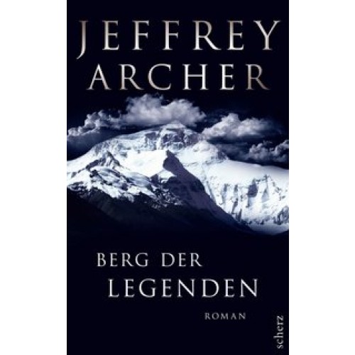 Berg der Legenden: Roman [Gebundene Ausgabe] [2012