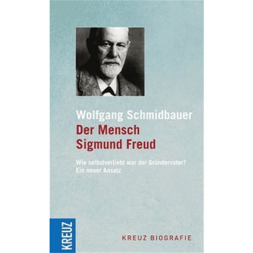 Der Mensch Sigmund Freud