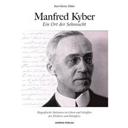 Manfred Kyber - Ein Ort der Sehnsucht