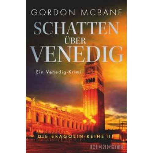 Schatten über Venedig (Die Bragolin-Reihe 3)
