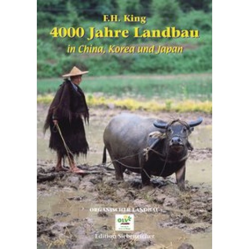 4000 Jahre Landbau in China, Korea und Japan