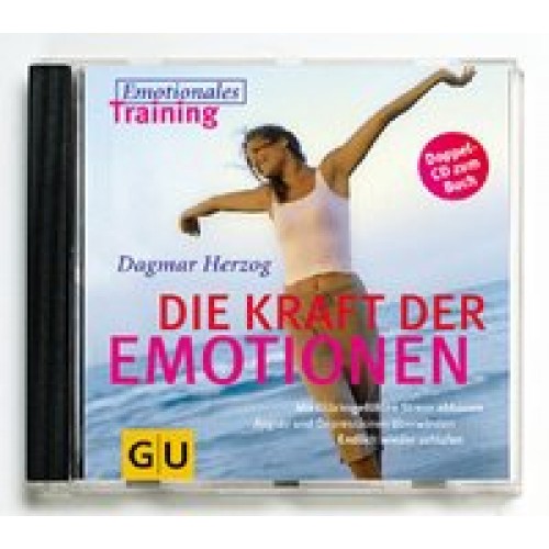 Die Kraft der Emotionen. 2 Übungs-CDs mit Musik
