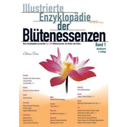 Edition Tirta: Illustrierte Enzyklopädie der Blütenessenzen Band 1