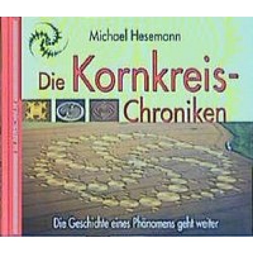 Die Kornkreis-Chroniken