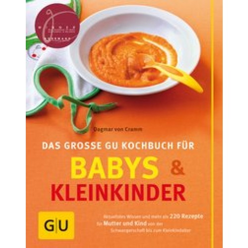 Babys und Kleinkinder, Das große GU Kochbuch für