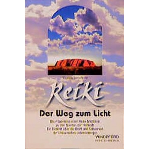 Reiki - Der Weg zum Licht