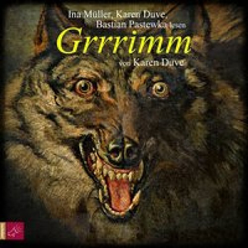 Grrrimm [Audio CD] [2012] Duve, Karen, Müller, Ina, Pastewka, Bastian