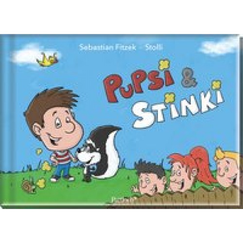 Pupsi & Stinki: Ein Vorlesebuch [Gebundene Ausgabe] [2017] Fitzek, Sebastian, Stollmann, Jörn