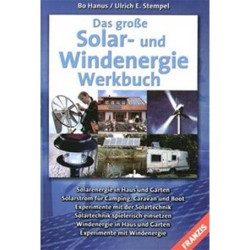 Das grosse Solar- und Windenergie-Werkbuch