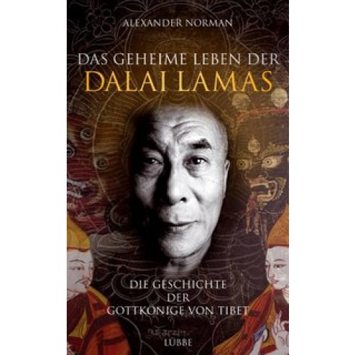 Das geheime Leben der Dalai Lamas