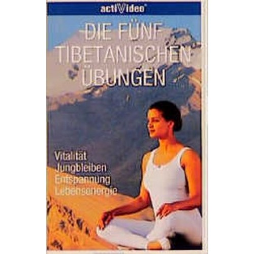 Die fünf tibetanischen Übungen