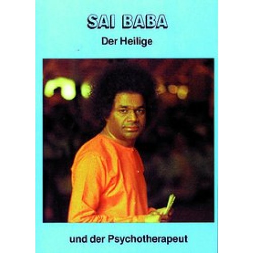 Sai Baba, der Heilige und der Psychotherapeut