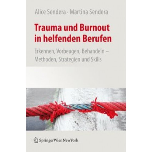 Trauma und Burnout in helfenden Berufen