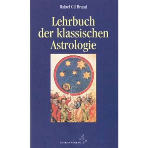 Lehrbuch der klassischen Astrologie