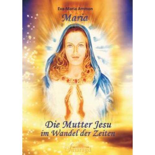 Maria – Die Mutter Jesu im Wandel der Zeit