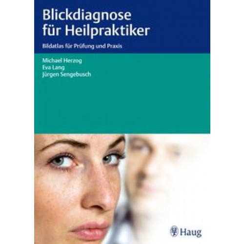 Blickdiagnose für Heilpraktiker