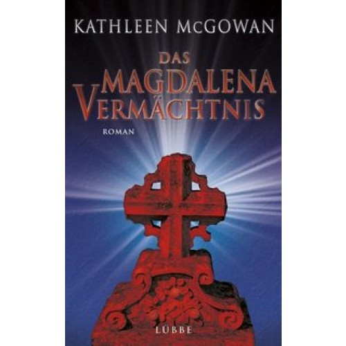 Das Magdalena-Vermächtnis