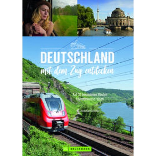 Deutschland mit dem Zug entdecken