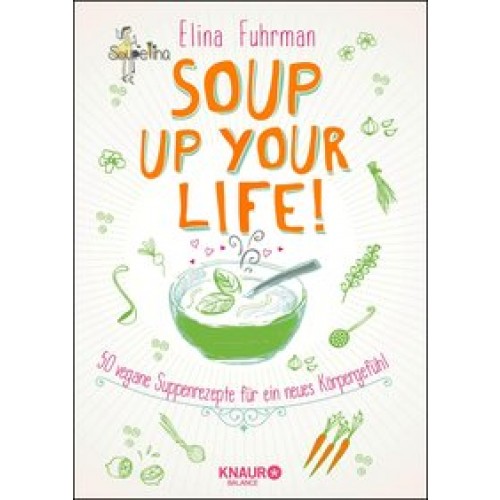 Soup up your life!