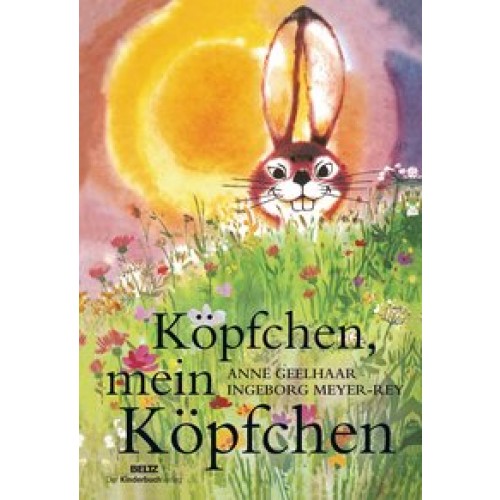 Köpfchen, mein Köpfchen [Gebundene Ausgabe] [2010] Geelhaar, Anne, Meyer-Rey, Ingeborg