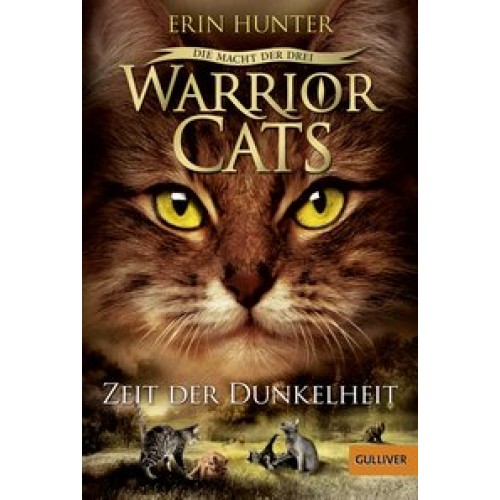 Warrior Cats - Die Macht der drei. Zeit der Dunkelheit: Staffel III, Band 4 [Taschenbuch] [2018] Hun