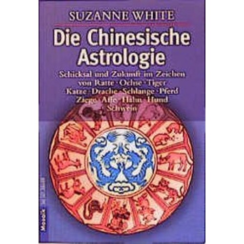 Die Chinesische Astrologie