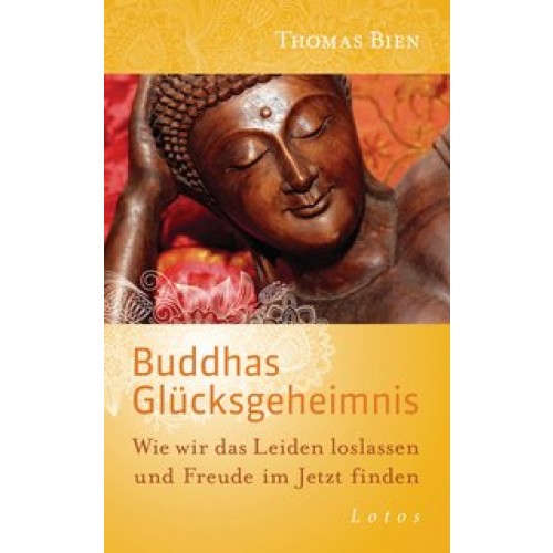 Buddhas Glücksgeheimnis