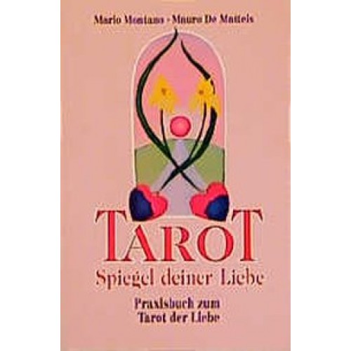 Tarot - Spiegel deiner Liebe