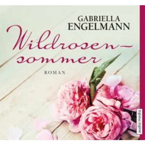 Wildrosensommer [Audio CD] [2016] Gabriella Engelmann, Uta Kienemann