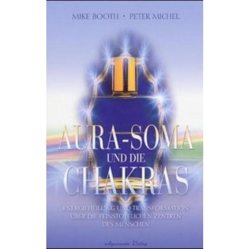 Aura-Soma und die Chakras