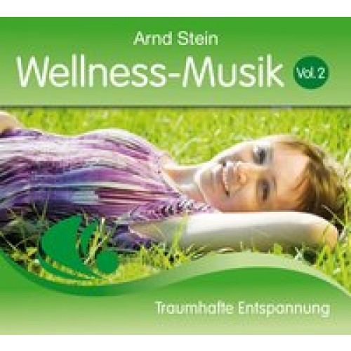 Wellness-Musik. Vol. 2