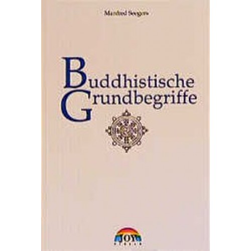 Buddhistische Grundbegriffe