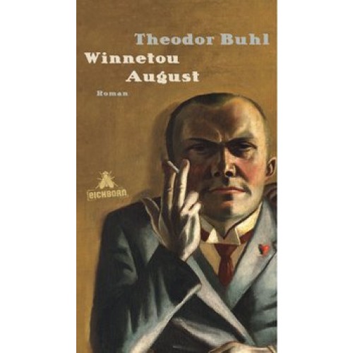 Winnetou August [Gebundene Ausgabe] [2010] Buhl, Theodor