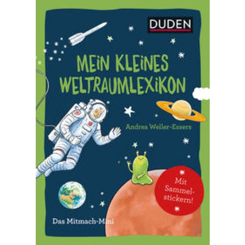 Duden Minis (Band 36) – Mein kleines Weltraumlexikon